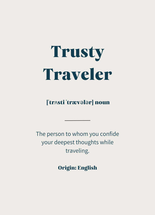 Reise Poster Geschenk Trusty Traveler